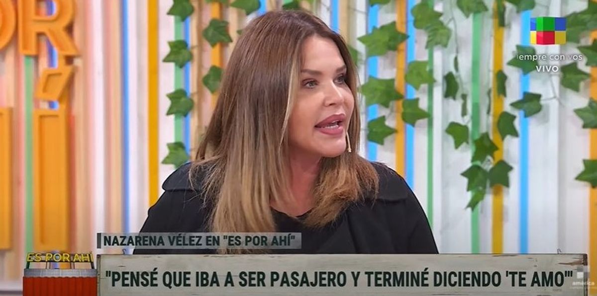 Nazarena Vélez, sobre su relación con el actor Santiago Caamaño: Cuando lo conocí no daba ni dos pesos
