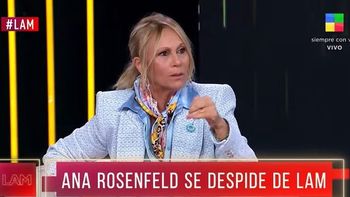 Ana Rosenfeld se despidió de LAM: No me voy por las denuncias